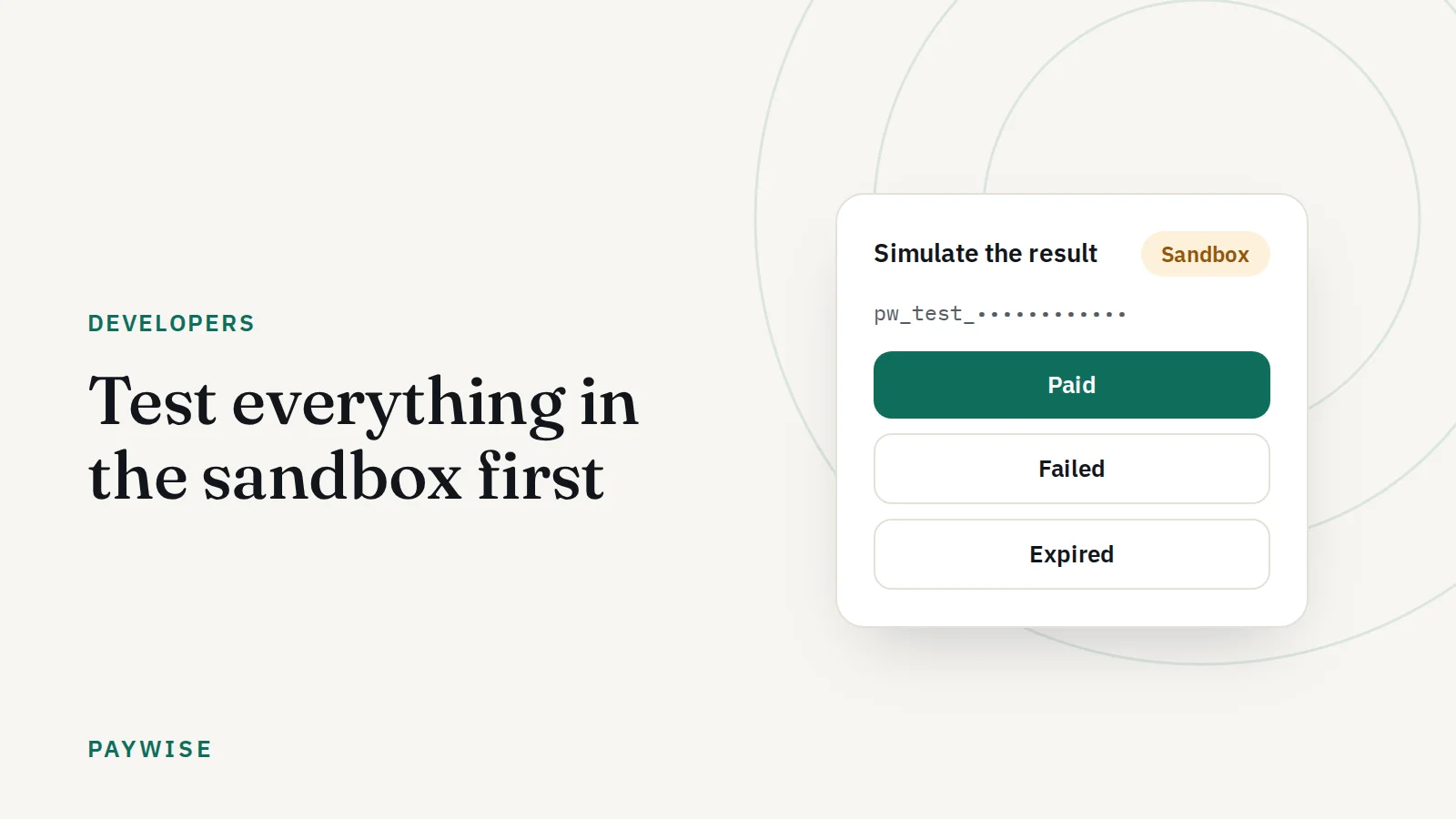 Test everything in the sandbox before going live